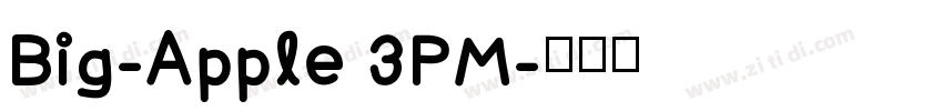 Big-Apple 3PM字体转换
